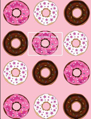 Donut Enthusiast, Composition Notebook: college ruled, 7.44" x 9.69"(18.9 x 24.61 cm) 108 pages. - Notebooks for School, and Blue Sky Press