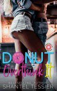 Donut Overthink It