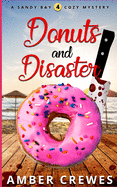 Donuts and Disaster