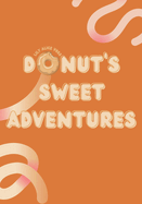 Donut's Sweet Adventures
