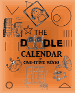 Doodle Calendar 2018 Doodle Calendar for Creative Minds: 2018 Doodle Calendar Notebook Journal Gifts for Men Women Teens Kids