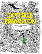 Doodle Invasion: L'album a colorier par Zifflin