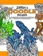 Doodle Realm: Handgemalte surrealistische Farbb?cher