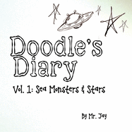 Doodle's Diary, Vol. 1: Sea Monsters and Stars