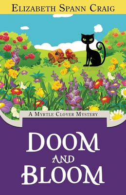 Doom and Bloom - Craig, Elizabeth Spann