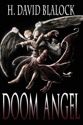 Doom Angel - Blalock, H David, and Debord, Amanda (Editor)