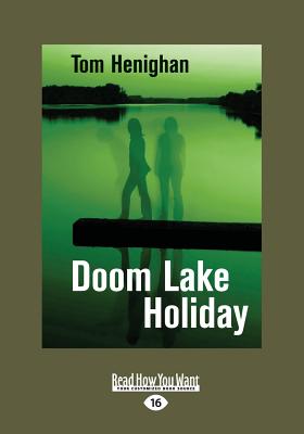 Doom Lake Holiday - Henighan, Tom