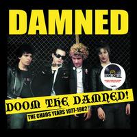 Doom the Damned! The Chaos Years 1977 - 1982 - The Damned