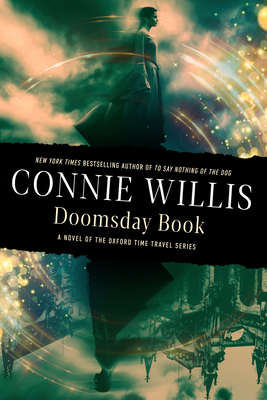 Doomsday Book: A Novel of the Oxford Time Travel Series - Willis, Connie