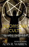 Doomsday Cults; The Devil's Hostages
