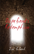 Dopefiend's Redemption