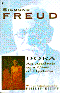 Dora: An Analysis of a Case of Hysteria