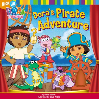 Dora's Pirate Adventure - Valdes, Leslie