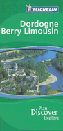 Dordogne Berry Limousin Green Guide - Michelin (Creator)