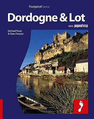 Dordogne & Lot - Facaros, Dana, and Pauls, Michael