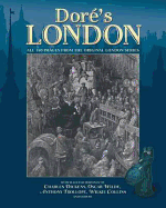 Dore's London: All 180 Images from the Original London Series - Dore, Gustav