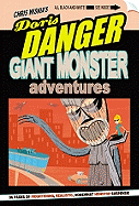 Doris Danger Volume One: Giant Monster Stories