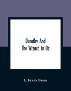 Dorothy And The Wizard In Oz