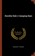 Dorothy Dale s Camping Days