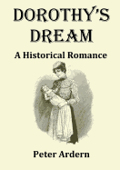 Dorothy's Dream: A Historical Romance