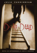 Dorp Dead - Cunningham, Julia, and Hearne, Betsy (Afterword by)