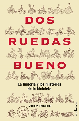 DOS Ruedas Bueno - Rosen, Jody