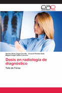 Dosis en radiologa de diagnstico