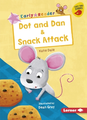 Dot and Dan & Snack Attack - Dale, Katie