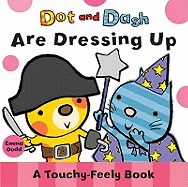 Dot and Dash are Dressing Up