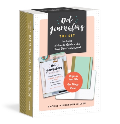 Dot Journaling--The Set: Includes a How-To Guide and a Blank Dot-Grid Journal - Wilkerson Miller, Rachel