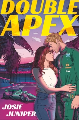 Double Apex: The sizzling F1 romance that's driving readers around the world crazy - Juniper, Josie, and Lake, Jonathan (Read by), and Cartwright, Mackenzie (Read by)