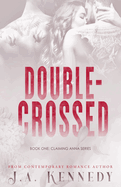 Double-Crossed