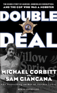 Double Deal: The Inside Story of Murder, Unbridled Corruption, and the Cop Who Was a Mobster - Giancana, Sam, and Corbitt, Michael, and Lang, Stephen (Read by)