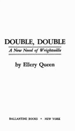 Double, Double (Queen) - Queen, Ellery