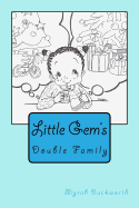 Double Family: Little Gem's