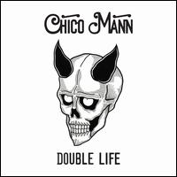 Double Life - Chico Mann