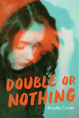 Double or Nothing - Carter, Brooke