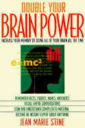 Double Your Brain Power: How to Use All of Your Brain All of the Time - Stine, Jean Marie