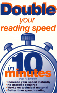 Double Your Reading Speed in 10 Minutes