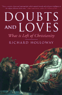 Doubts and Loves: What Is Left of Christianity