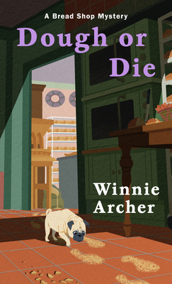 Dough or Die - Archer, Winnie