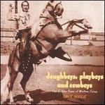 Doughboys, Playboys and Cowboys: Oakie Boogie - Various Artists
