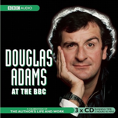 Douglas Adams at the "BBC" - Jones, Simon