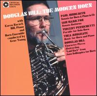 Douglas Hill: The Modern Horn - Douglas Hill (horn)