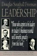 Douglas Southall Freeman on Leadership - Smith, Stewart, and Smith, Stuart W (Editor), and Stockdale, James B (Foreword by)