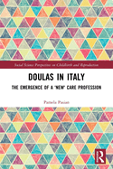 Doulas in Italy: The Emergence of a 'New' Care Profession