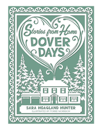 Dover Days: Stories from Home Series