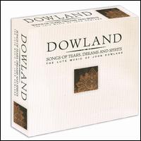 Dowland: Songs of Tears, Dreams, and Spirits - Dorothy Linell (lute); Nigel North (lute); Steven Richards (counter tenor)