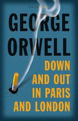 Down and Out in Paris and London - Orwell, George