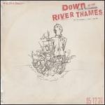 Down by the River Thames [Orange Vinyl]